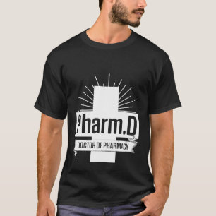 Camiseta PharmD Médica de Farmacy PharmD Doctorado Graduado