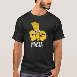 Camiseta Phasta Graciosa pasta rápida Pun Dark BG