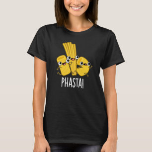 Camiseta Phasta Graciosa pasta rápida Pun Dark BG