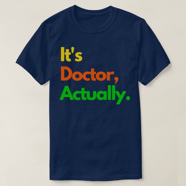 Camiseta PHD Doctor Of Philosophy Funny Gift 25 1 (Diseño del anverso)