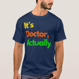 Camiseta PHD Doctor Of Philosophy Funny Gift 25 1