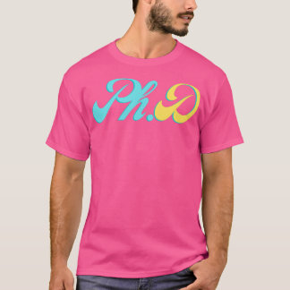 Camiseta PHD Doctor Of Philosophy Funny Gift 58