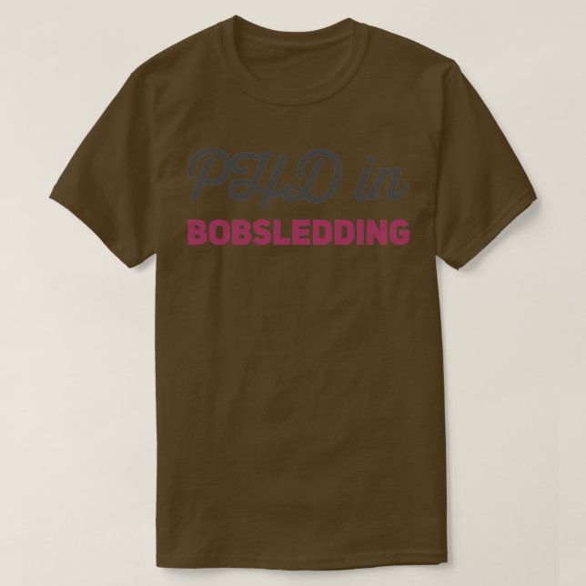 Camiseta Phd En Bobsledding 1 (Diseño del anverso)