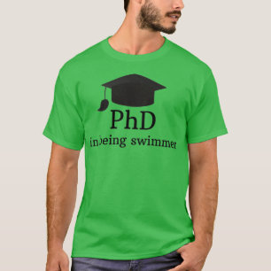 Camiseta PhD en ser nadador mejor divertido nadar de regalo