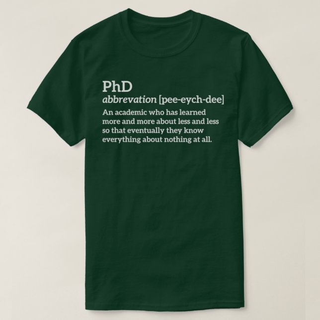Camiseta PhD funny t (Diseño del anverso)