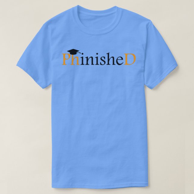 Camiseta PhD Grad Gift Finalizado 2 (Diseño del anverso)