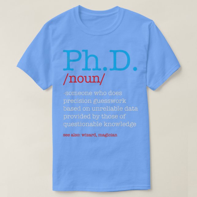 Camiseta PhD PHD Student Definition Sarcastic Funny Graduat (Diseño del anverso)