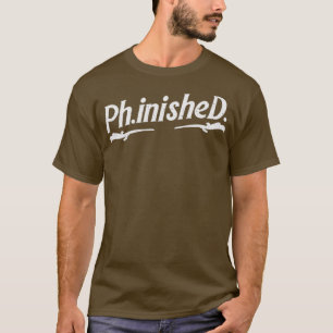 Camiseta Phd Phinished Hoodie Doctoral Graduación Regalos