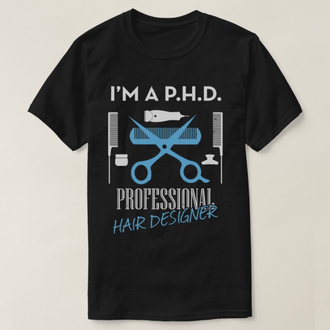 CAMISETA PHD PROFESSIONAL HAIR DESIGNER (Diseño del anverso)