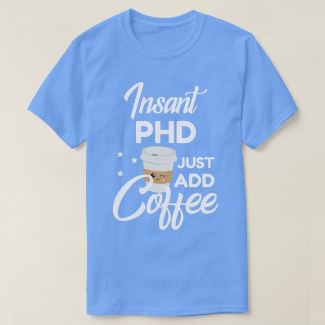 Camiseta Phd que ama el regalo gracioso del café (Diseño del anverso)