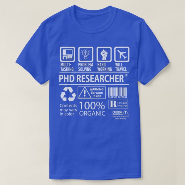 Camiseta Phd Researcher MultiTasking Certified Job Gift Ite (Diseño del anverso)