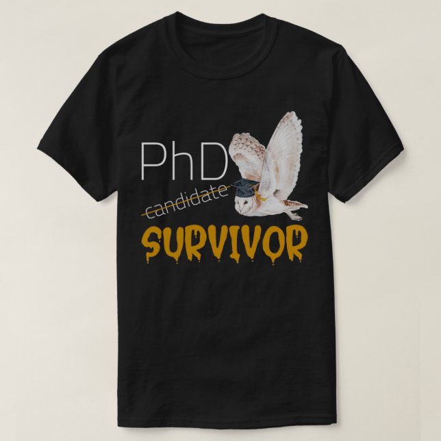 Camiseta PHD Survivor Funny t 2 (Diseño del anverso)