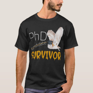Camiseta PHD Survivor Funny t 2
