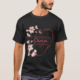 Camiseta Philippians 413 Christian Bible Verse Flower Gifts