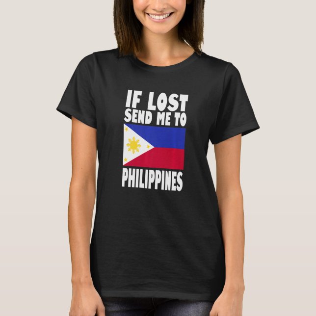 Camiseta Philippines Flag Design  If lost send me to Philip (Anverso)