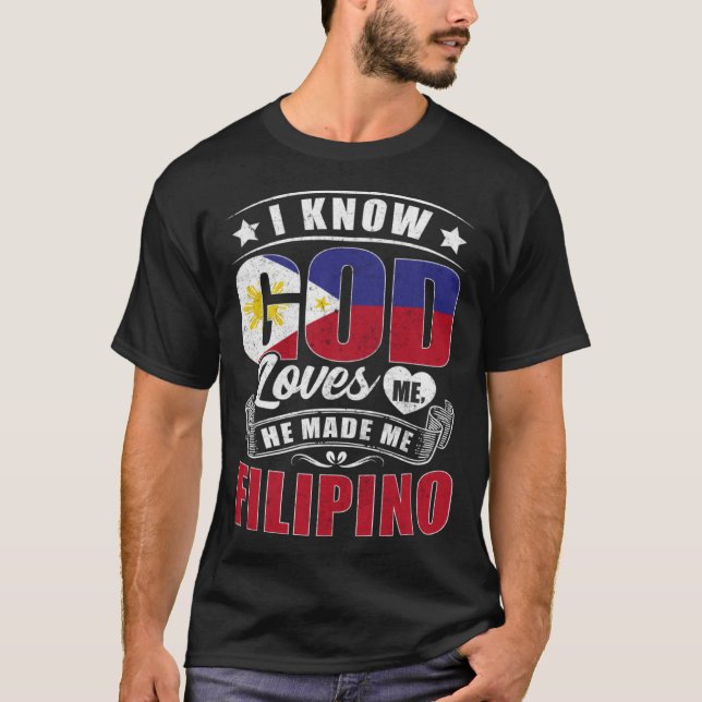 Camiseta Philippines Flag God Loves Me  Philipinos (Anverso)