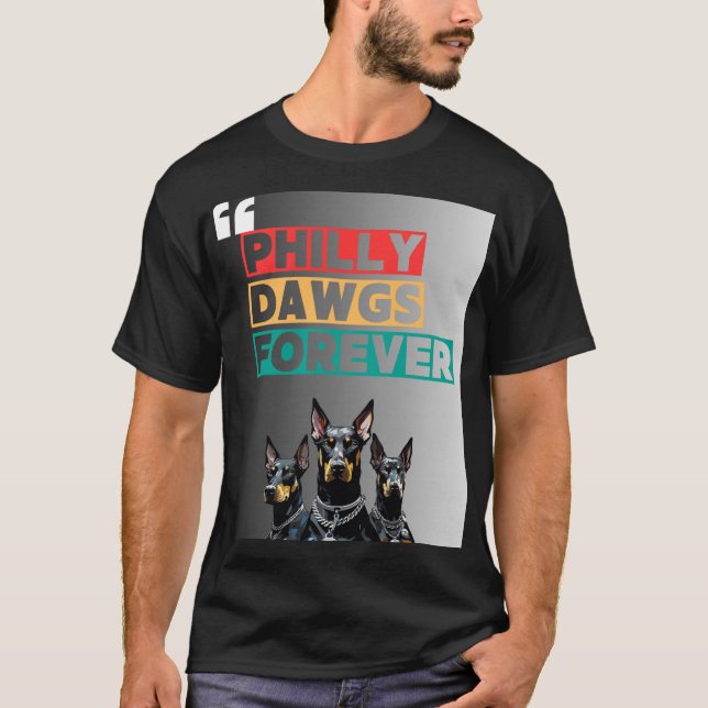 Camiseta PHILLY DAWGS FOREVER – Estilo Callejero (Anverso)