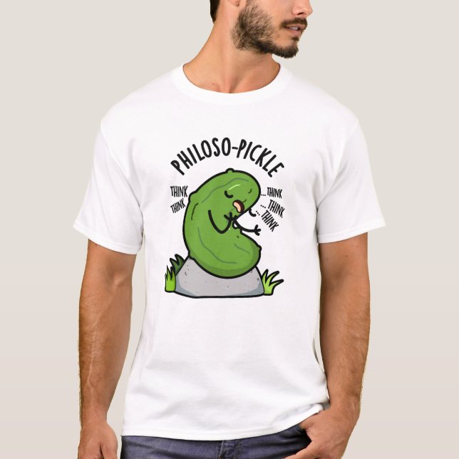 Camiseta Philoso-pickle Funny Pickle Pun (Anverso)