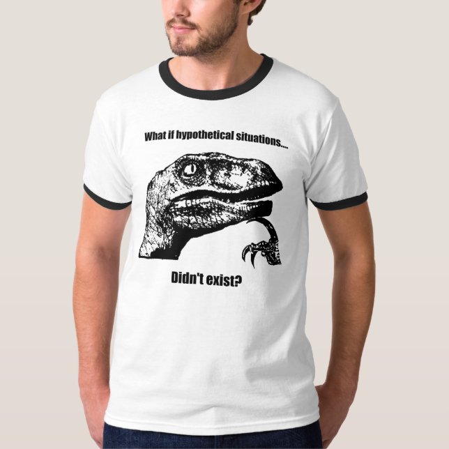 Camiseta Philosoraptor: Qué si situaciones hipotéticas… (Anverso)