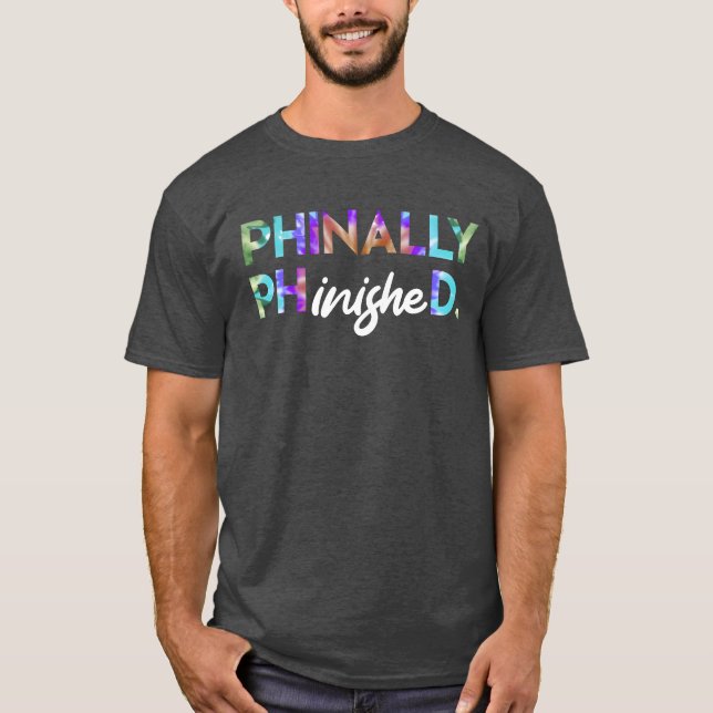 Camiseta Phinally Phinished Finally Finished Doctor PhD fam (Anverso)