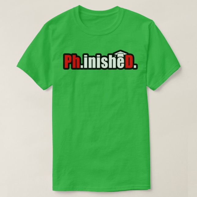 Camiseta PhinisheD en rojo resalte citas graciosas de pdh g (Diseño del anverso)