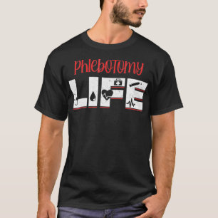 Camiseta Phlebotomía Inyección Flebotomita Vida Donante de 