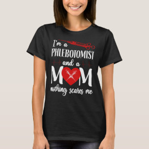 Camiseta Phlebotomía Soy Un Flebotomista Y Un