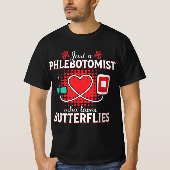 Camiseta Phlebotomis Butterfly Needle Funny Phlebotomy Gift (Anverso)