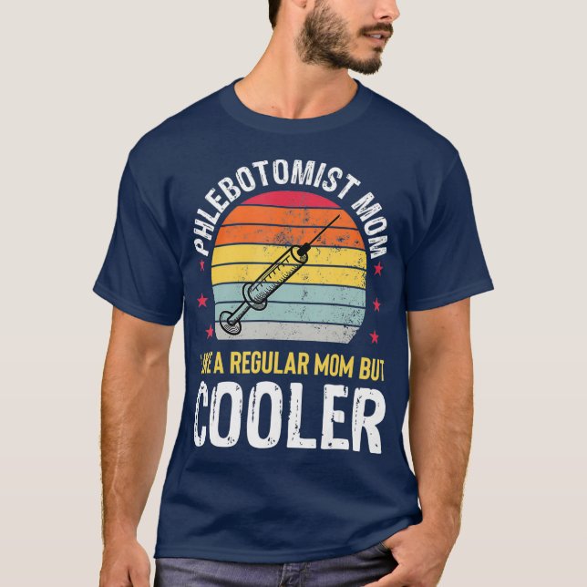 Camiseta Phlebotomist Mom Funny Phlebotomy Technician (Anverso)