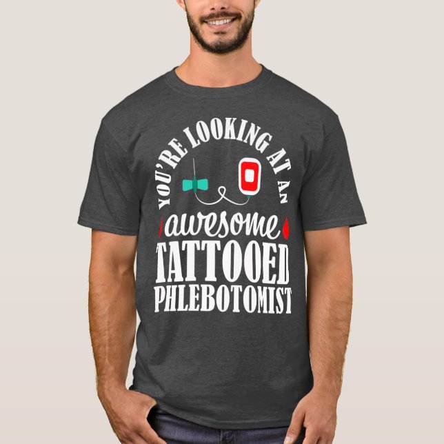 Camiseta Phlebotomist Nurse Tattooed Phlebotomy Gift (Anverso)