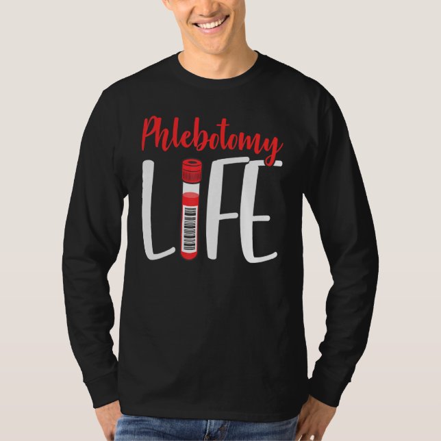 Camiseta Phlebotomist Phlebotomy Life Nurse Technician Veni (Anverso)