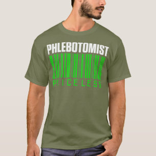 Camiseta Phlebotomist Price Phlebotomy Technician Gifts