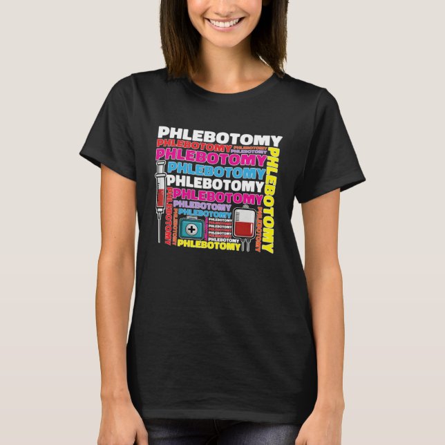Camiseta Phlebotomy Phlebotomist Tech Blood Technician (Anverso)