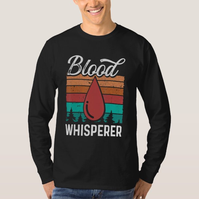 Camiseta Phlebotomy Tech Blood Whisperer Funny Phlebotomist (Anverso)