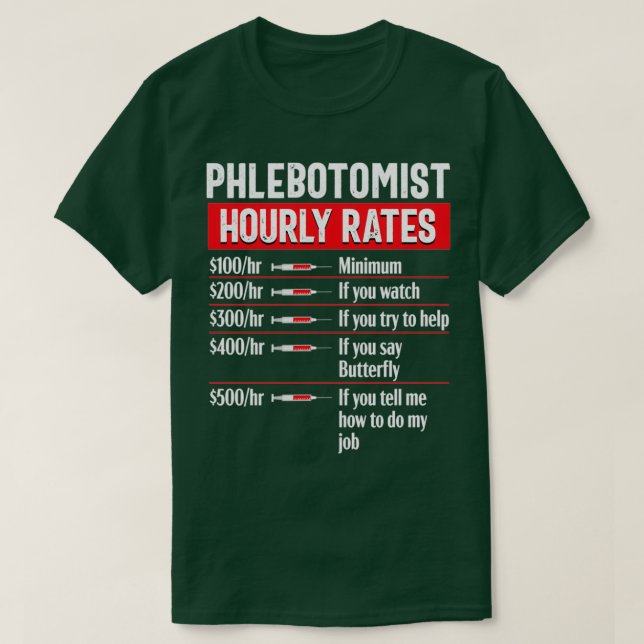 Camiseta Phlebotomy Technician Phlebotomist Funny Medical N (Diseño del anverso)
