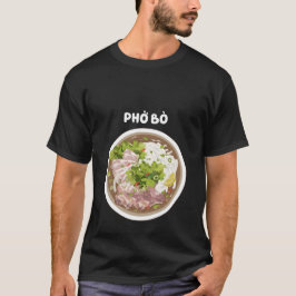 Camiseta Pho Bo Vietnamita De Carne Pho Noodles