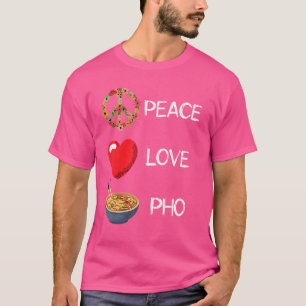 Camiseta Pho Love Peace Heart Unity Pho Soup Vietnamita Noo