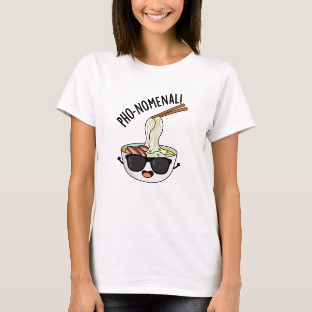 Camiseta Pho-nomenal Gracioso Pun de Sopa Pho (Anverso)