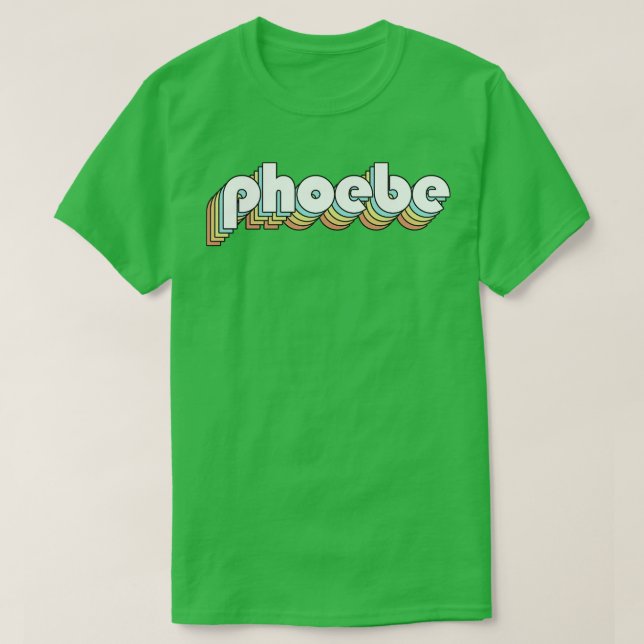 Camiseta Phoebe Retro Rainbow Typography Style anticuado (Diseño del anverso)
