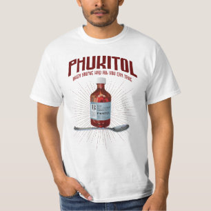Camiseta Phukitol - medicina de frustración divertida