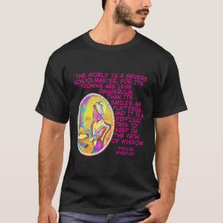 Camiseta Phyllis Wheatley - El Mundo Es Una Severa Mamá Esc
