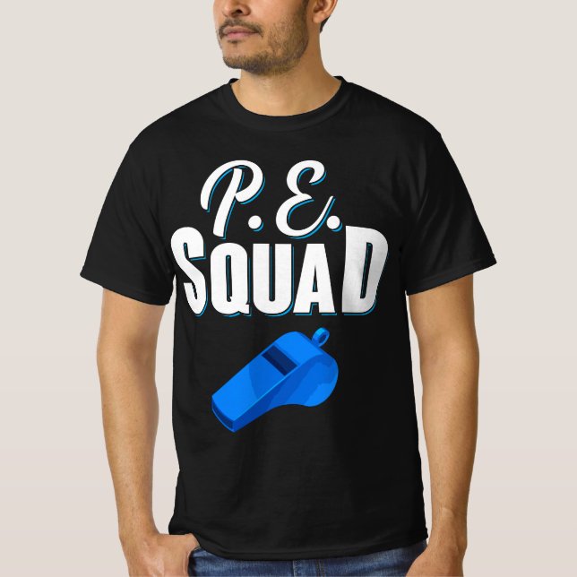 Camiseta Physical Education Teacher Coach Gym PE Squad  (Anverso)