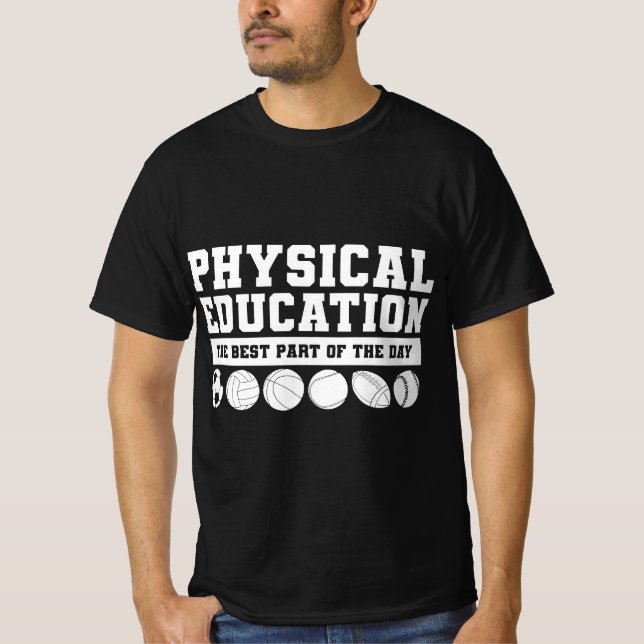 Camiseta Physical Education The Best Part Of The Day PE Tea (Anverso)