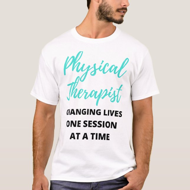 Camiseta Physical Therapist Changing Lives One Session 2 (Anverso)