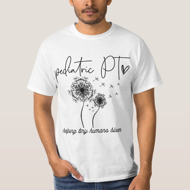 Camiseta Physical Therapist Helping Tiny Human Bloom Pediat (Anverso)