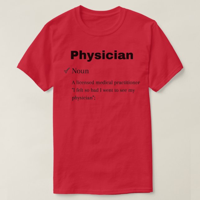 Camiseta Physician definition funny physician noun (Diseño del anverso)