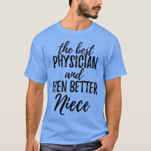 Camiseta Physician Niece Funny Gift Idea for Nieces Gag Ins