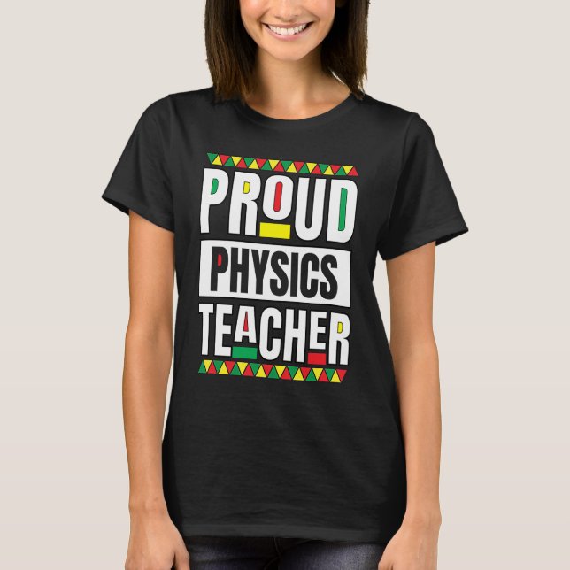 Camiseta Physics Teacher African American Science Black Inn (Anverso)