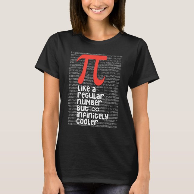 Camiseta Pi Como Un Número Regular Pero Infinitamente Más F (Anverso)