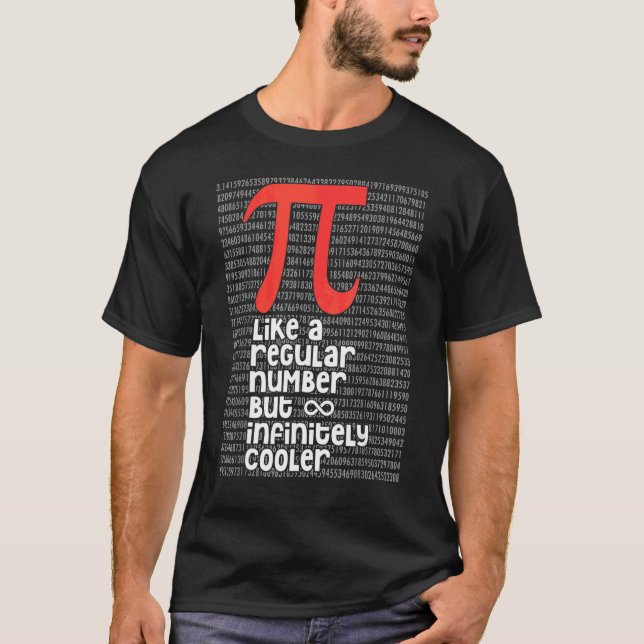 Camiseta Pi Como Un Número Regular Pero Infinitamente Más F (Anverso)
